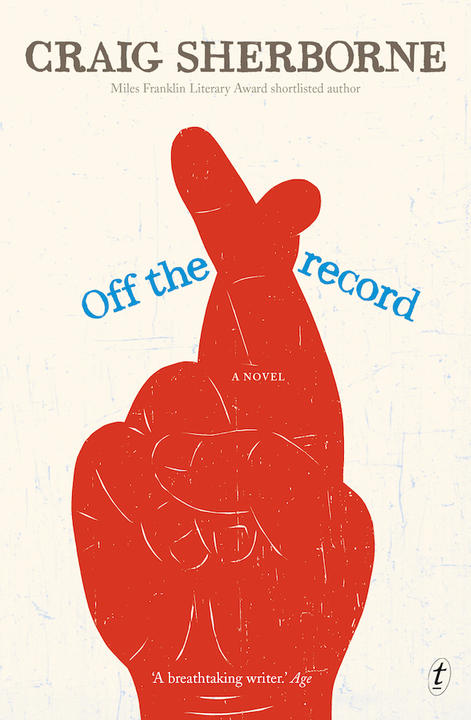 Off the Record by Craig Sherborne