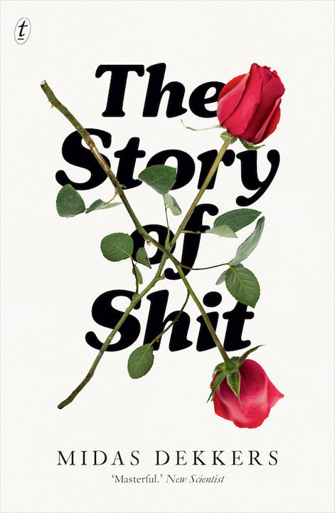 The Story of Shit by Midas Dekkers