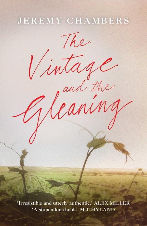 The Vintage and the Gleaning by Jeremy Chambers