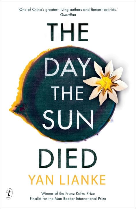 The Day the Sun Died by Yan Lianke